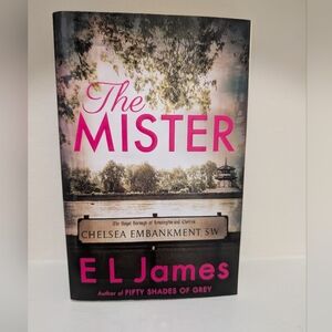 The Mister by E L James